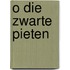 O die zwarte pieten