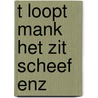 T loopt mank het zit scheef enz by Toen