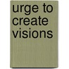 Urge to create visions door Themerson