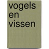 Vogels en vissen by Graft