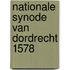 Nationale synode van dordrecht 1578