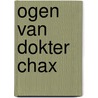 Ogen van dokter chax door Westlake