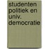 Studenten politiek en univ. democratie