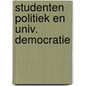 Studenten politiek en univ. democratie door Jos Lammers