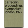 Carfecillin proceedings symposium london 1977 by Unknown