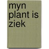 Myn plant is ziek door Lucas