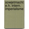 Sowjetmacht e.h. intern. imperialisme by Trotzki