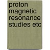 Proton magnetic resonance studies etc by Remynse
