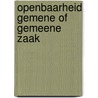 Openbaarheid gemene of gemeene zaak door Joseph Diemer