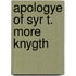 Apologye of syr t. more knygth