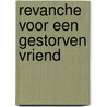 Revanche voor een gestorven vriend door Sims