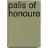 Palis of honoure