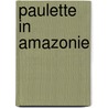 Paulette in amazonie by Wolinski