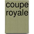 Coupe royale