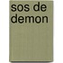 Sos de demon