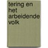 Tering en het arbeidende volk