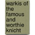 Warkis of the famous and worthie knicht