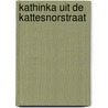 Kathinka uit de kattesnorstraat door Lennart