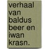 Verhaal van baldus beer en iwan krasn.