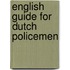 English guide for dutch policemen