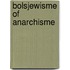 Bolsjewisme of anarchisme