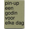 Pin-up een godin voor elke dag door Geradts