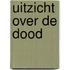 Uitzicht over de dood