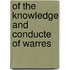 Of the knowledge and conducte of warres