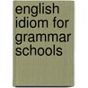 English idiom for grammar schools door Bree