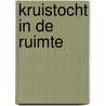 Kruistocht in de ruimte by Poul Anderson