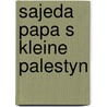 Sajeda papa s kleine palestyn door Jonghe