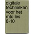 Digitale technieken voor het mto les 8-10