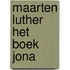 Maarten luther het boek jona