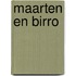 Maarten en birro