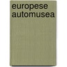 Europese automusea by Heldt