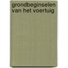 Grondbeginselen van het voertuig by Mooyenkind
