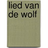 Lied van de wolf by Stone