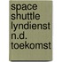 Space shuttle lyndienst n.d. toekomst