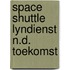 Space shuttle lyndienst n.d. toekomst