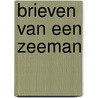 Brieven van een zeeman by Schamhardt