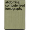 Abdominal computerized tomography door Onbekend
