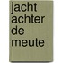 Jacht achter de meute