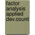 Factor analysis applied dev.count