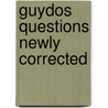 Guydos questions newly corrected by Guido
