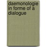 Daemonologie in forme of a dialogue by James I