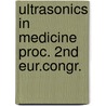 Ultrasonics in medicine proc. 2nd eur.congr. door Onbekend