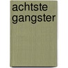 Achtste gangster by Stark