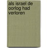 Als israel de oorlog had verloren door Chesnoff