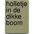 Holletje in de dikke boom