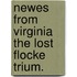 Newes from virginia the lost flocke trium.